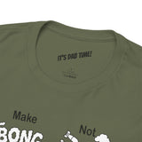 Make Bong Drones Not Bomb Drones -  FPV Drone T-Shirt