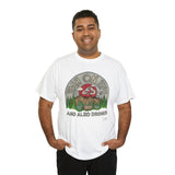 High on Life and also Drones - T-Shirt