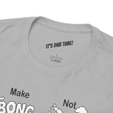 Make Bong Drones Not Bomb Drones -  FPV Drone T-Shirt