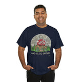 High on Life and also Drones - T-Shirt