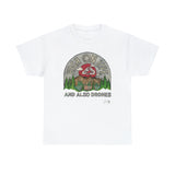 High on Life and also Drones - T-Shirt