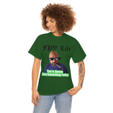 You're going to Burn something today! T-Shirt