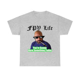 You're going to Burn something today! T-Shirt