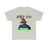 You're going to Burn something today! T-Shirt