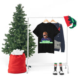 You're going to Burn something today! T-Shirt