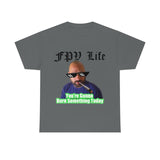 You're going to Burn something today! T-Shirt