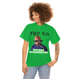 You're going to Burn something today! T-Shirt