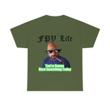 You're going to Burn something today! T-Shirt