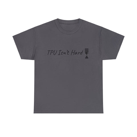 TPU Isnt Hard - a 3D Printing FPV Drone T-Shirt