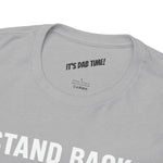 Stand Back I Built This Shit Myself -  FPV Drone T-Shirt