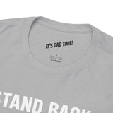 Stand Back I Built This Shit Myself -  FPV Drone T-Shirt