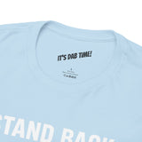 Stand Back I Built This Shit Myself -  FPV Drone T-Shirt