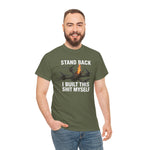 Stand Back I Built This Shit Myself -  FPV Drone T-Shirt