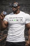 Feels Just Like 5 inches -  FPV Drone T-Shirt