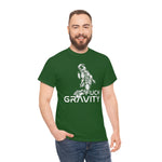 Fuck Gravity - T-Shirt