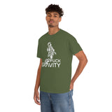 Fuck Gravity - T-Shirt